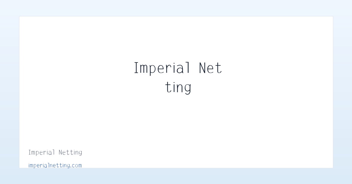Imperial Netting 主图