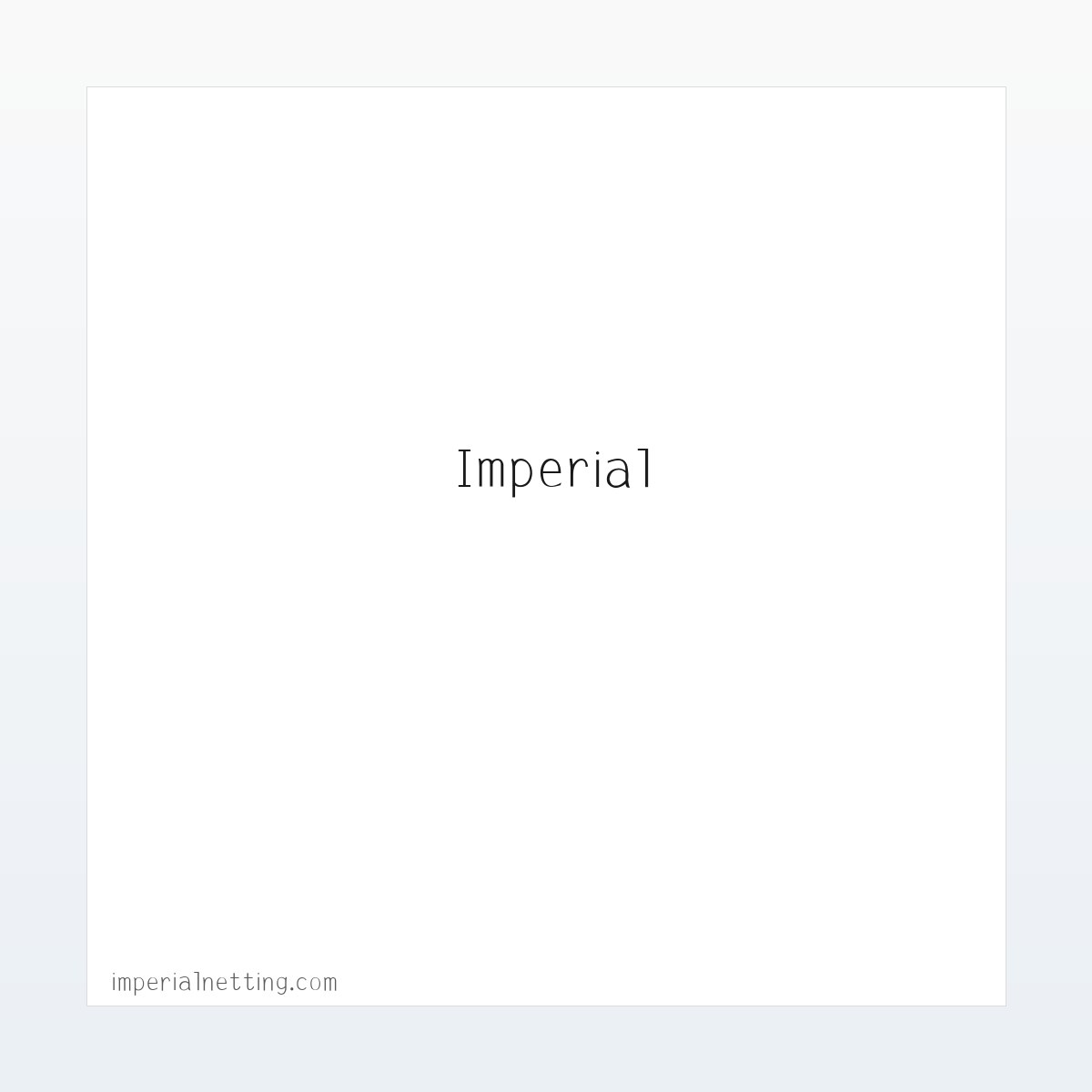 专题内容 - Imperial Netting 方图
